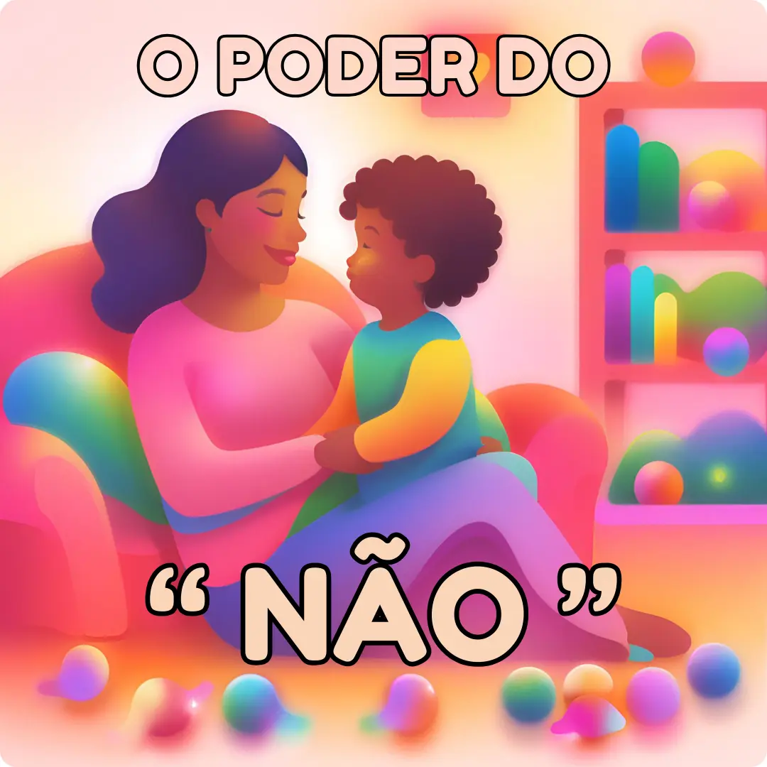 O Poder do NÃO